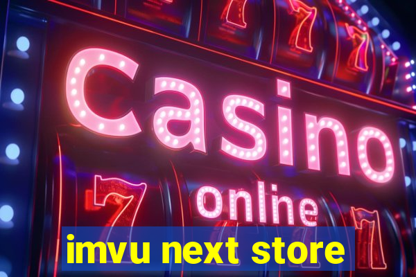 imvu next store